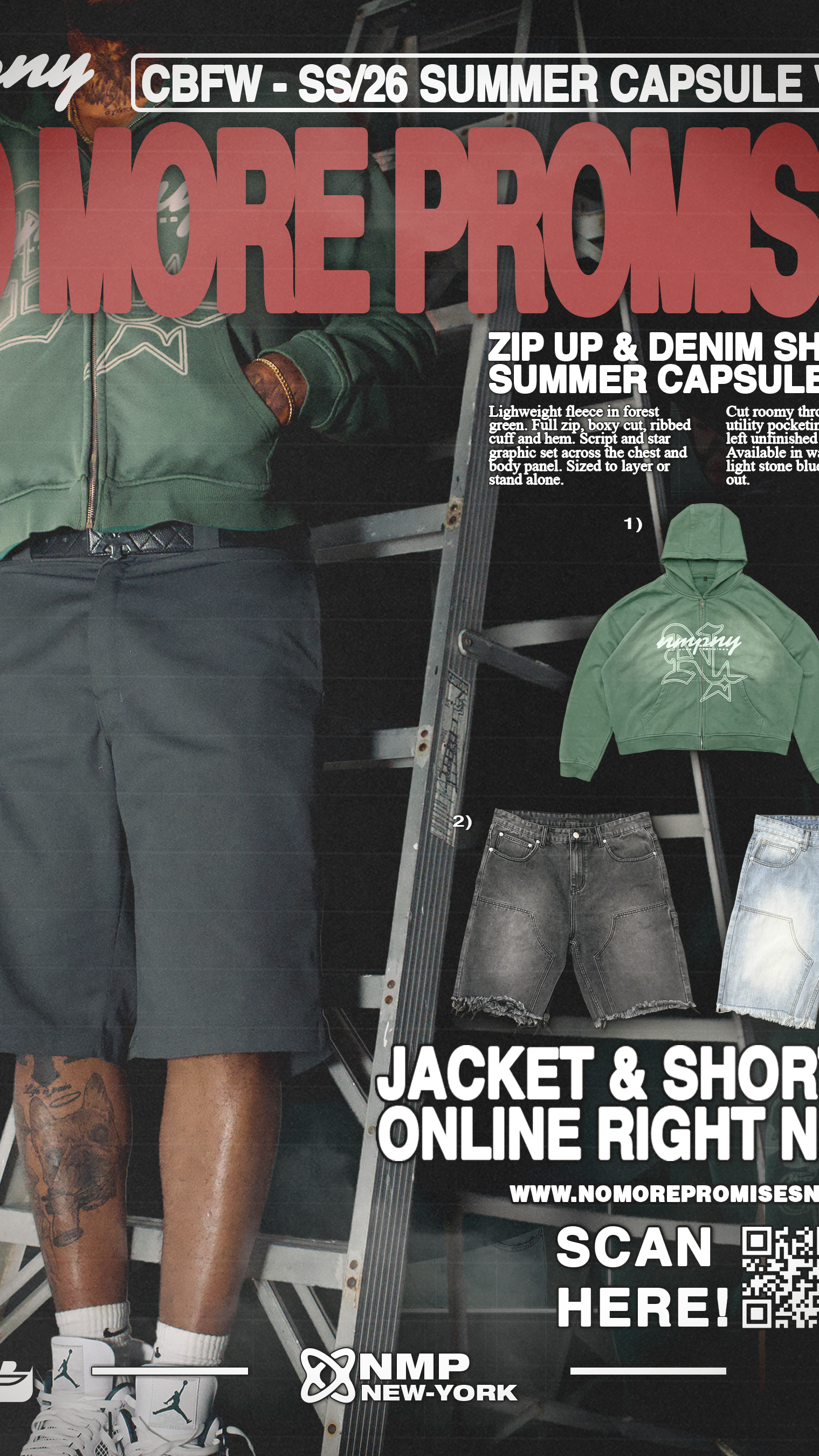Promotional poster for the CBFW 'No More Promises' summer capsule collection, featuring a model wearing a green zip-up hoodie and dark gray shorts on a ladder, alongside smaller product cutouts of the same items.